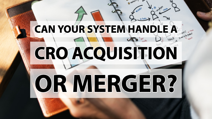 Can Your Back End Handle A CRO Acquisition Or Merger?